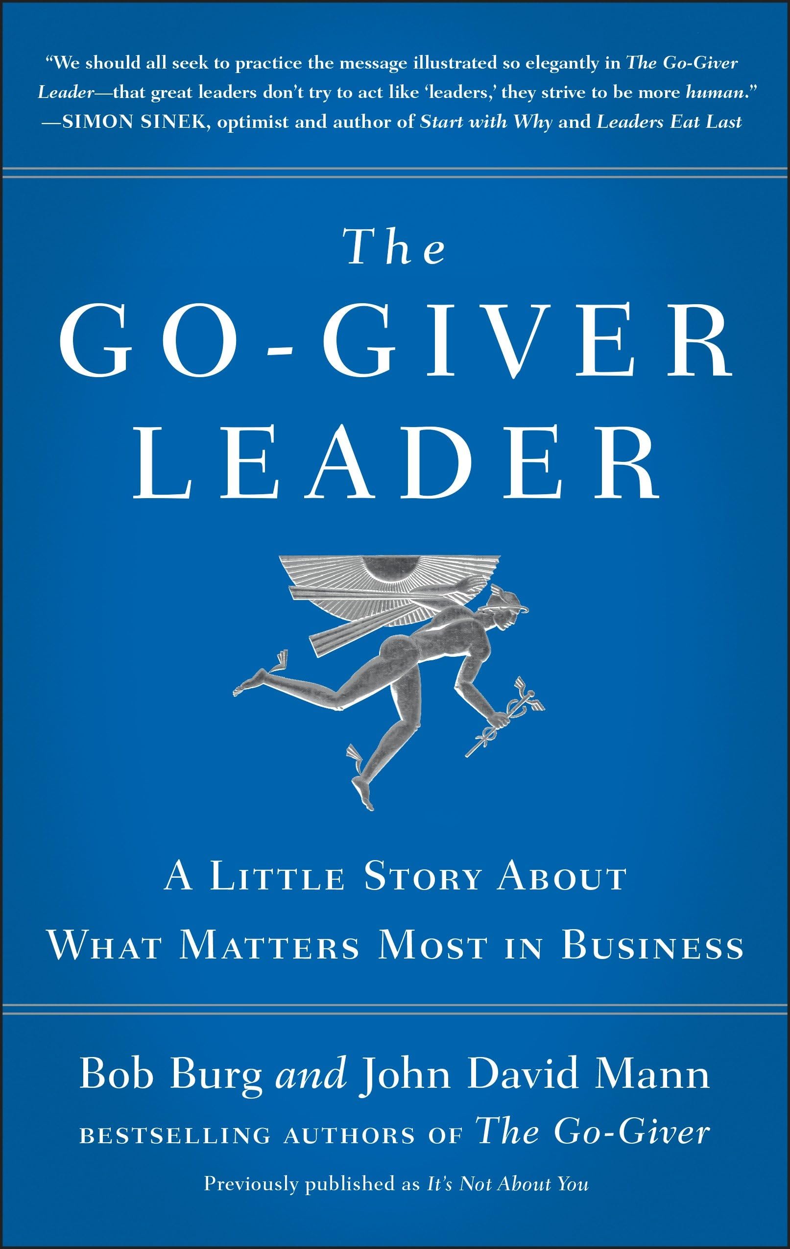 The Go-Giver Leader: A Little Story About What Matters Most In Business (Go-Giver | Grocsy