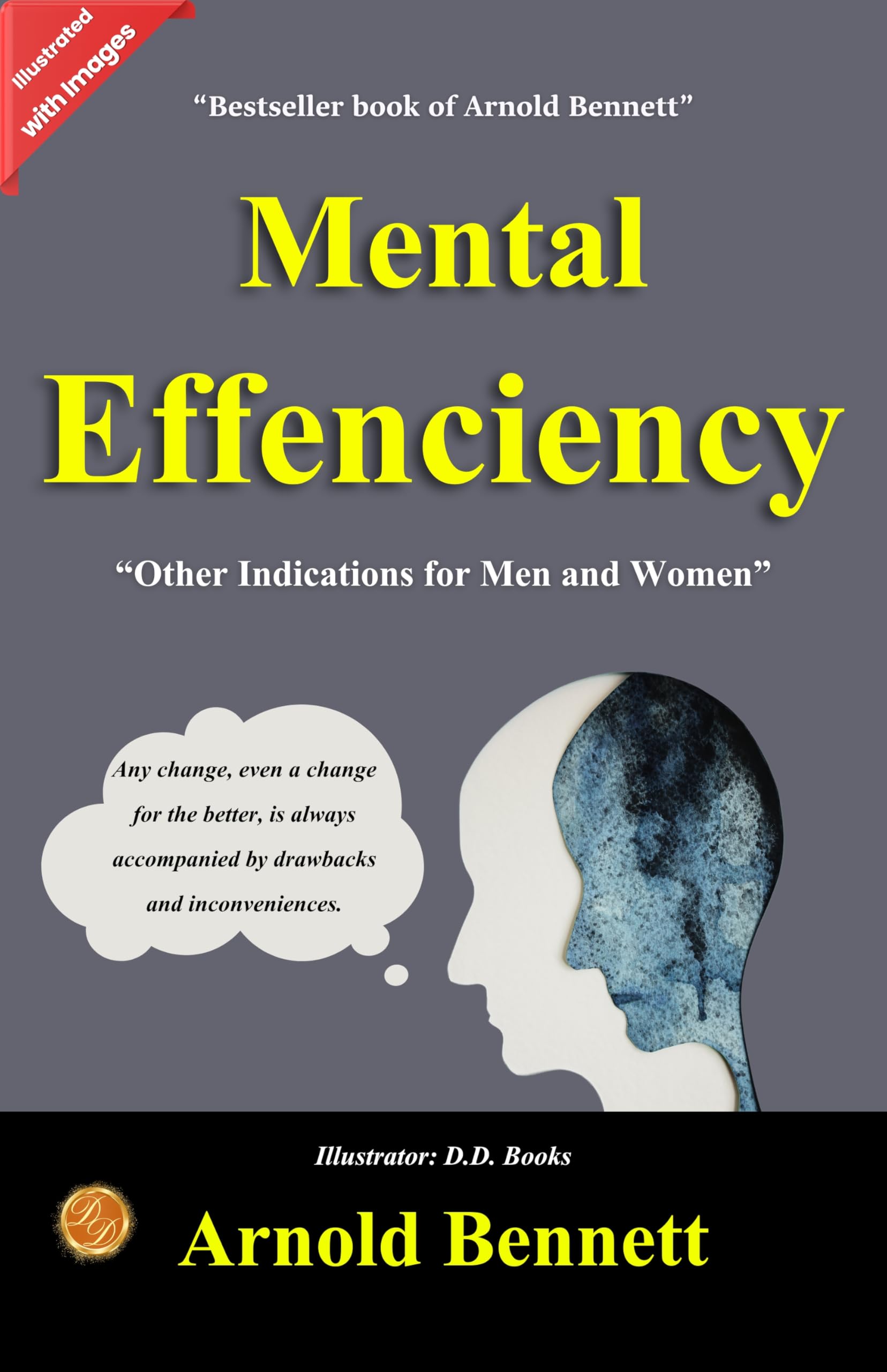 Mental Efficiency: And Other Hints To Men And Women (Illustrated) | Grocsy