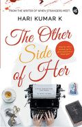 The Other Side of Her - Hari Kumar K | Grocsy