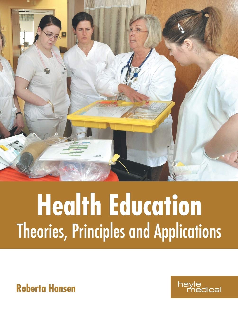 Health Education: Theories, Principles and Applications by Roberta Hansen, | Grocsy