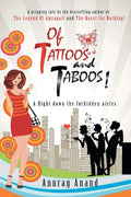 Of Tattoos and Taboos ! - Anurag Anand | Grocsy