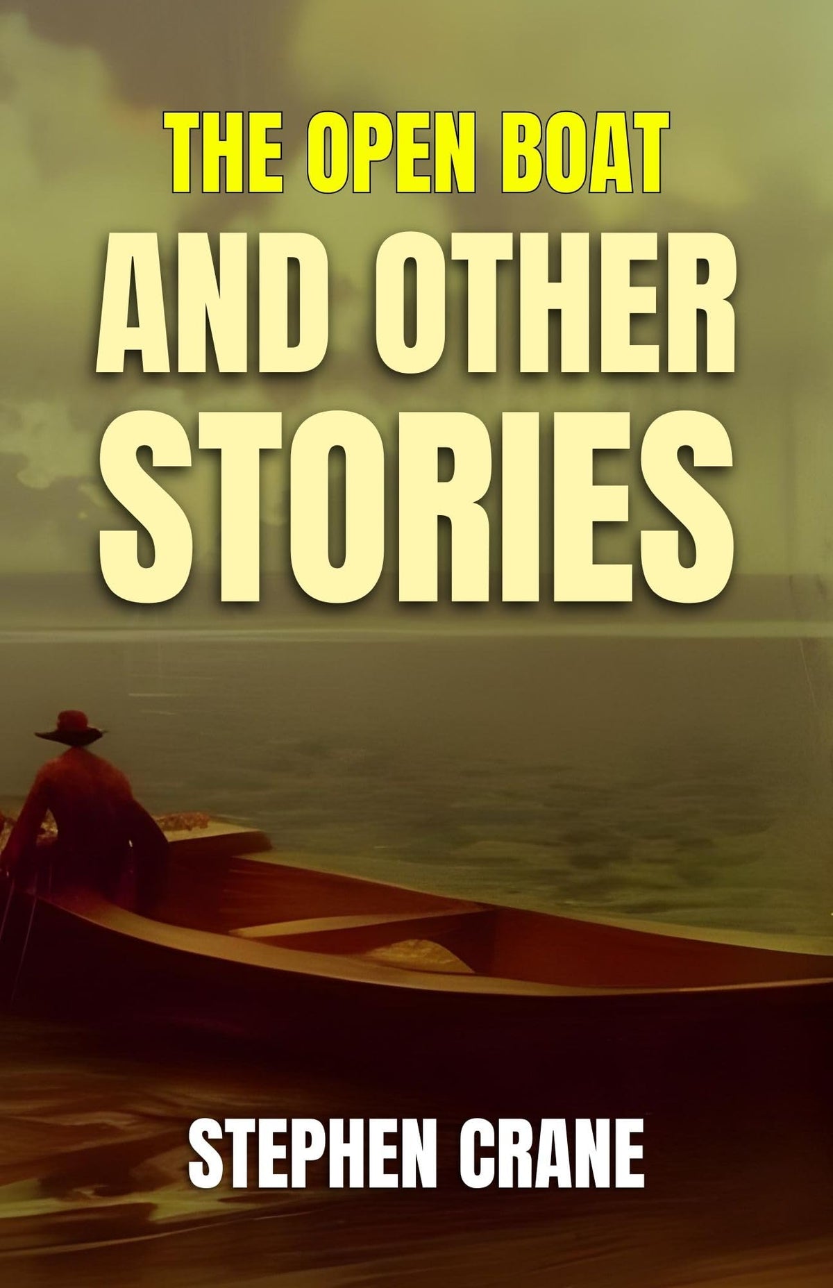 The Open Boat And Other Stories By Stephen Crane: Tales Of Peril And Human Resilience | Grocsy