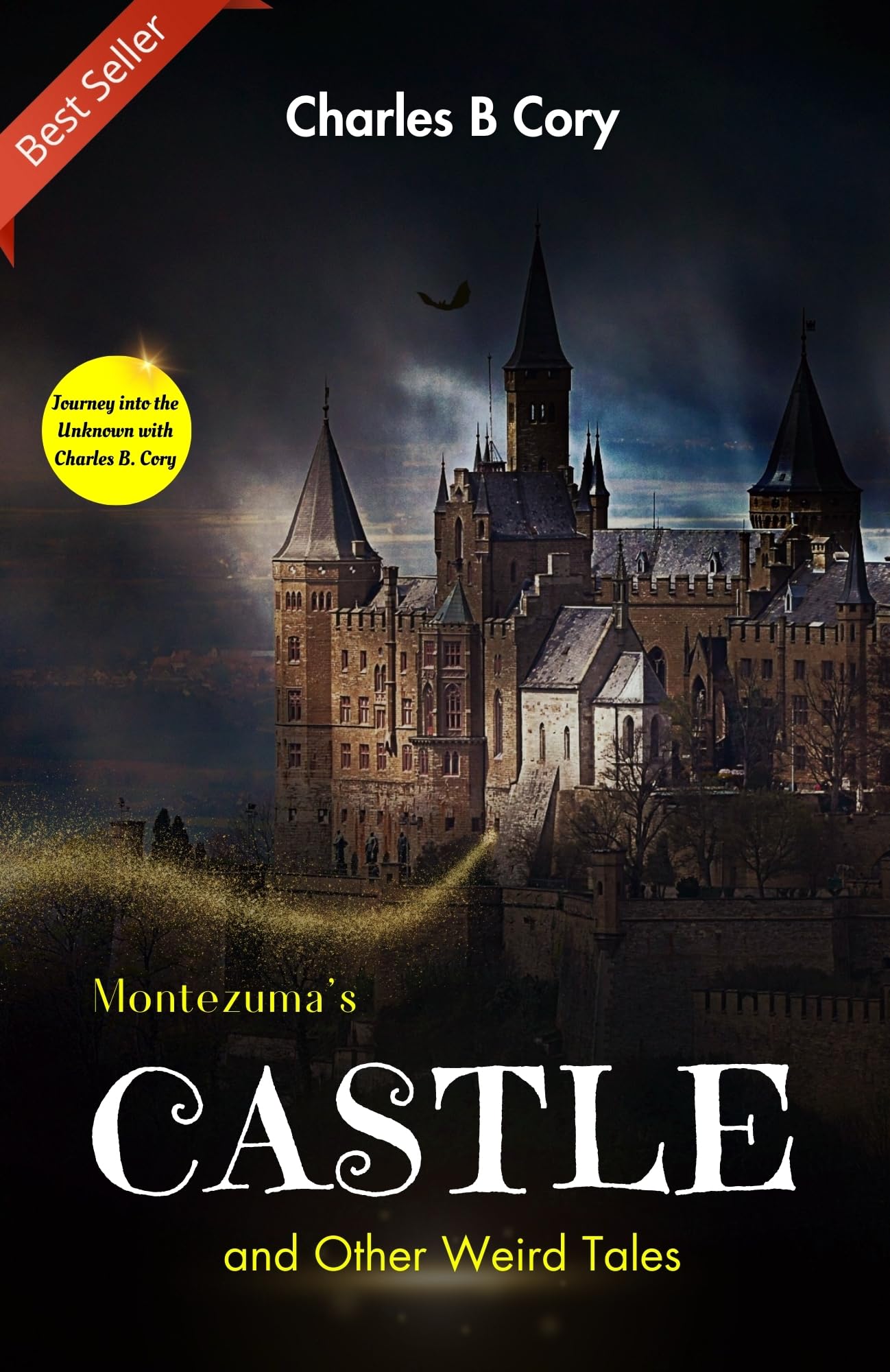 Montezuma'S Castle And Other Weird Tales: Journey Into The Unknown With Charles B. Cory | Grocsy
