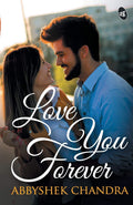 Love You Forever - Abbyshek Chandra | Grocsy