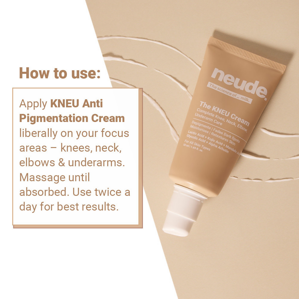 Neude The KNEU Cream (Knee, Neck, Elbow & Underarm) for Depigmentation | Grocsy