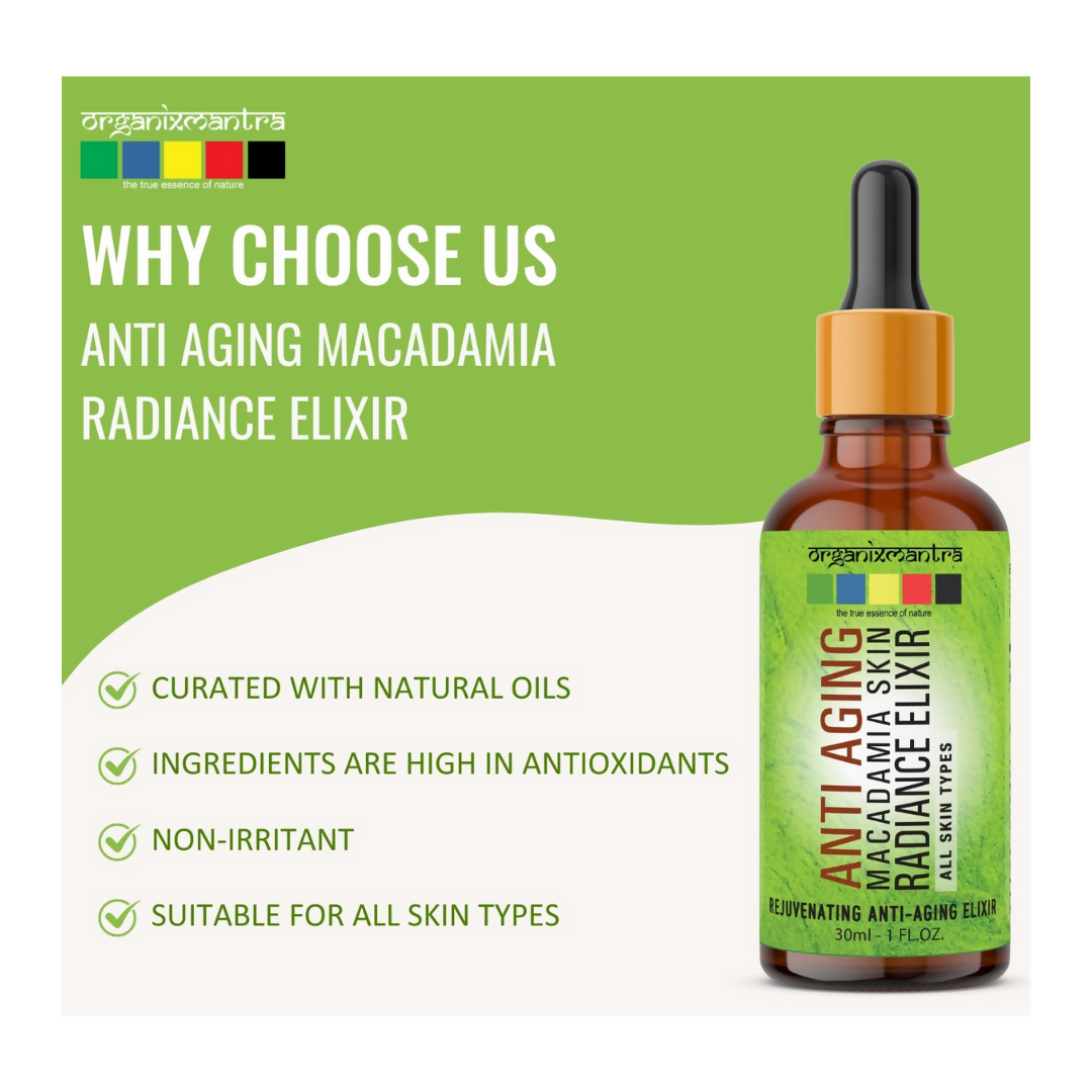 Organix Mantra Anti-Aging Macadamia Radiance Elixir Natural Face Care Serum | Grocsy
