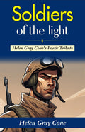Soldiers Of The Light: Helen Gray Cone'S Poetic Tribute | Grocsy