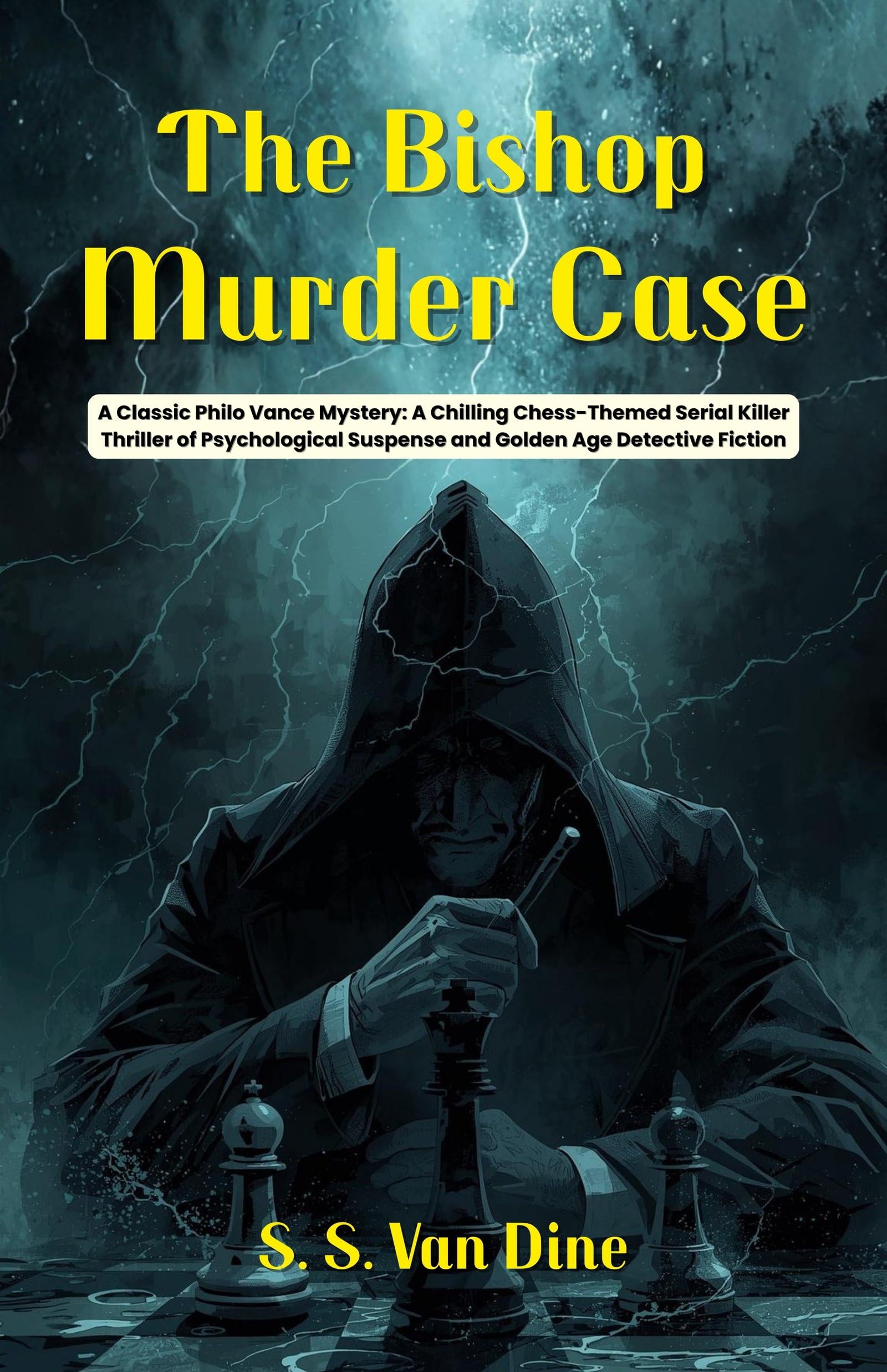 The Bishop Murder Case: A Classic Philo Vance Mystery: A Chilling Chess-Themed Serial Killer Thriller Of Psychological Suspense And Golden Age Detective Fiction | Grocsy
