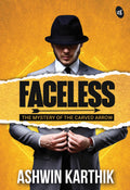 Faceless: The Mystery of the Carved Arrow - Ashwin Karthik | Grocsy