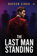 The Last Man Standing | Will Humanity Survive the fight against Evil - Naveen Singh | Grocsy