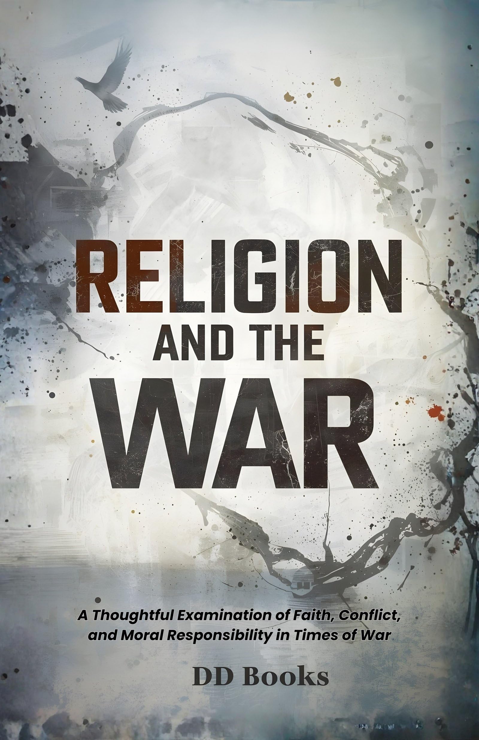 Religion And The War: A Thoughtful Examination Of Faith, Conflict, And Moral Responsibility In Times Of War | Grocsy