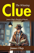 The Winning Clue: James Hay'S Puzzle Of Deceit | Grocsy