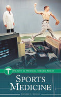 Sports Medicine (health And Medical Issues Today) by Jennifer L. Minigh, | Grocsy