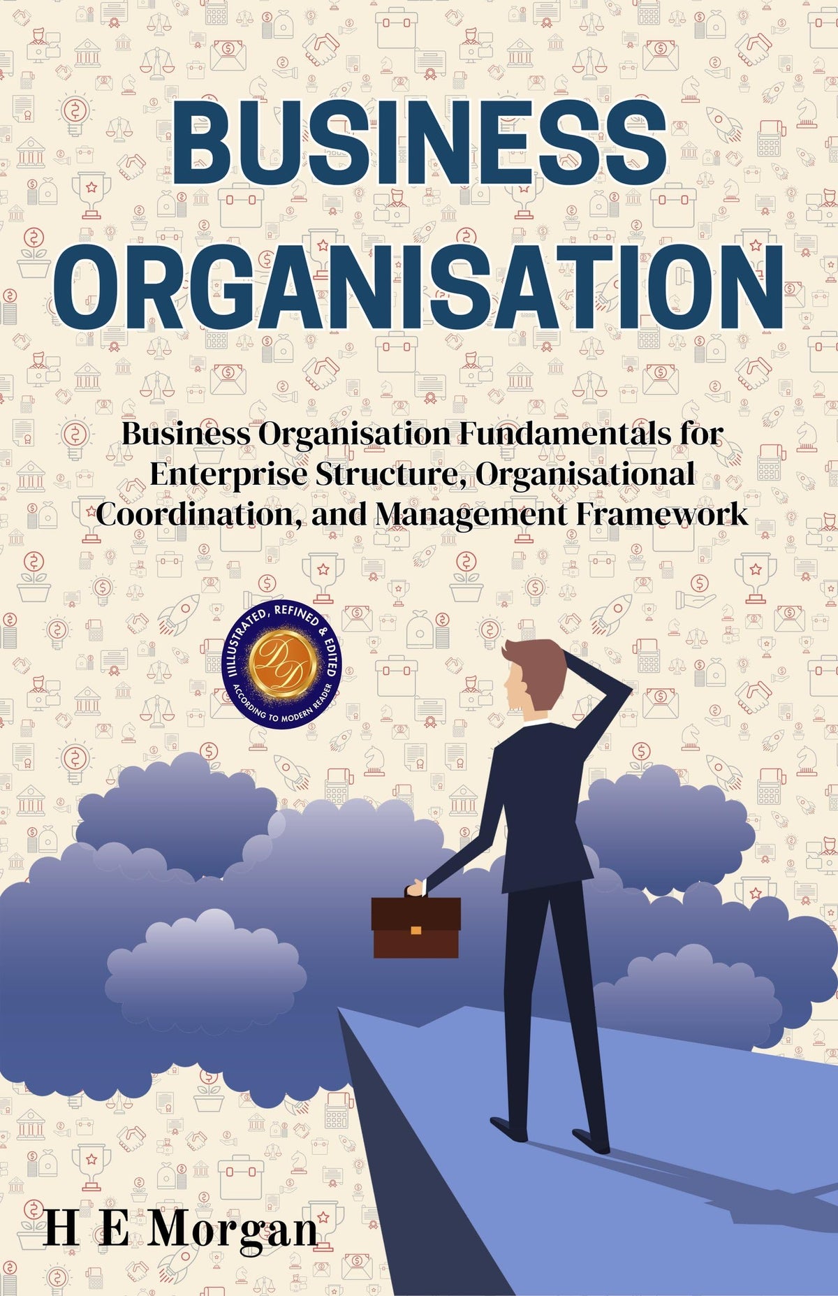 Business Organisation (Illustrated, Refined & Edited) | Grocsy