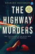 The Highway Murders - Sourabh Mukherjee | Grocsy