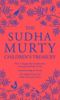 The Sudha Murty Children’s Treasury: 3-in-1 book combo, Short-Story Collection for Children Including the Most-Loved Grandma’s Bag of Stories by Sudha Murty | Grocsy