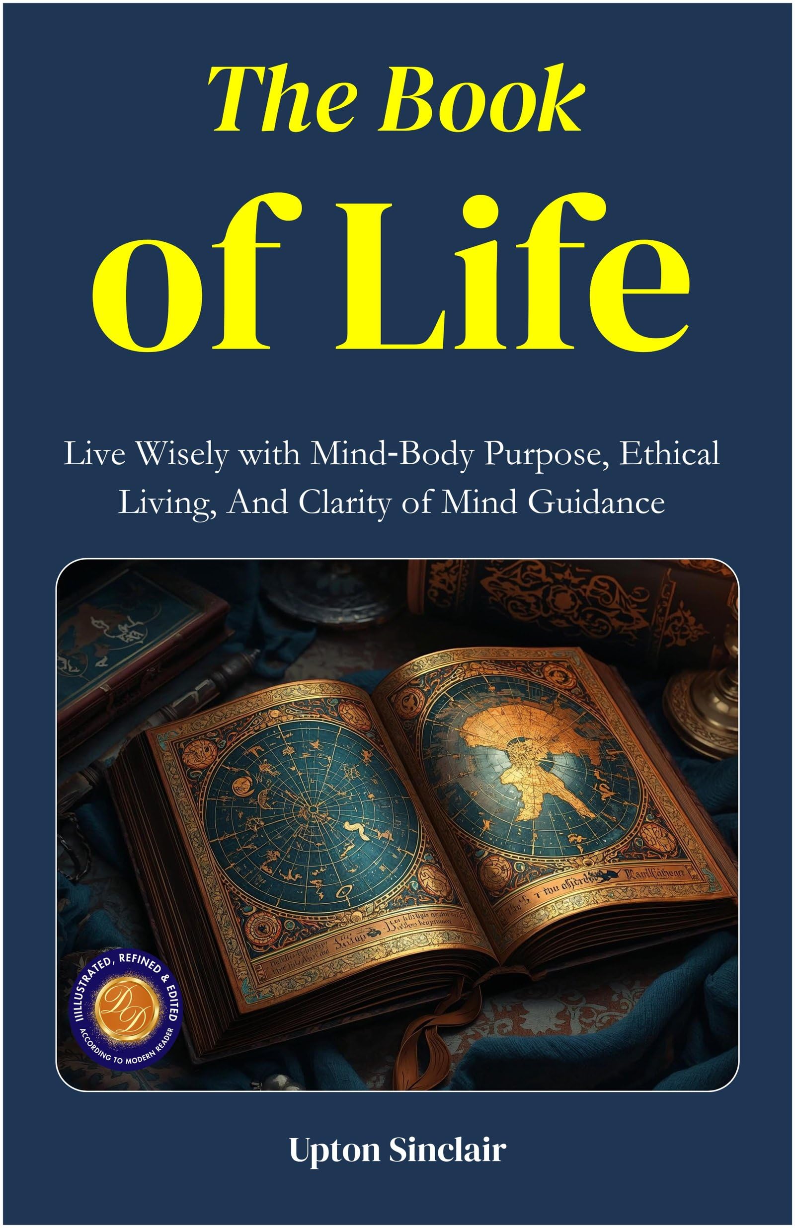 The Book Of Life (Illustrated, Refined & Edited) | Grocsy