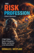 The Risk Profession (Illustrated, Refined And Edited) | Grocsy