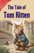 The Tale Of Tom Kitten (Illustrated) By Dd Books {Tom Kitten'S Adventure: A Captivating Illustrated Tale} | Grocsy