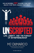 Unscripted: Life, Liberty, And The Pursuit Of Entrepreneurship (English) | Grocsy