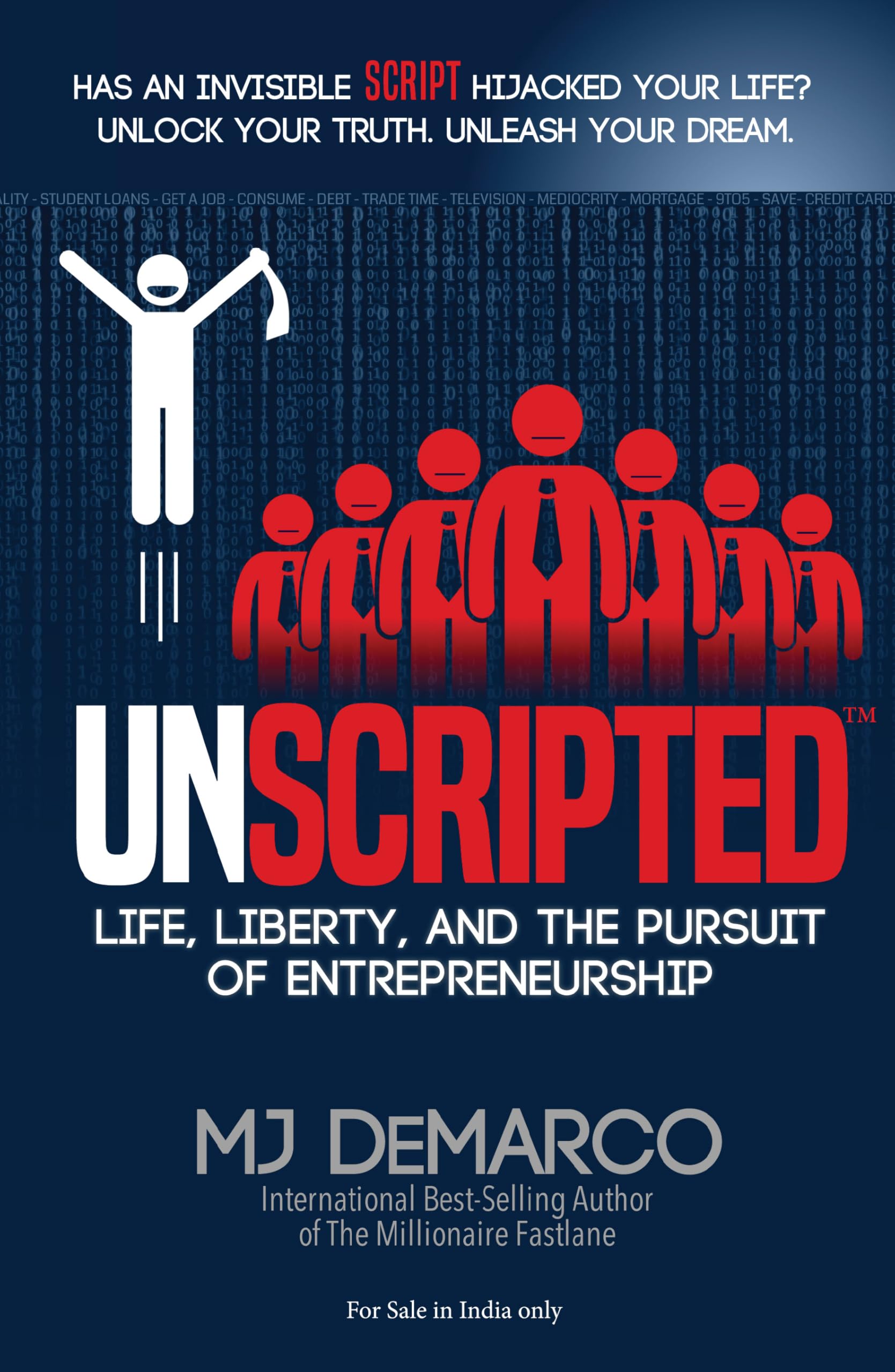 Unscripted: Life, Liberty, And The Pursuit Of Entrepreneurship (English) | Grocsy