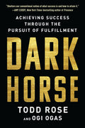 Dark Horse: Achieving Success Through The Pursuit Of Fulfillment | Grocsy