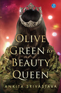 Olive Green To Beauty Queen - Ankita Srivastava | Grocsy