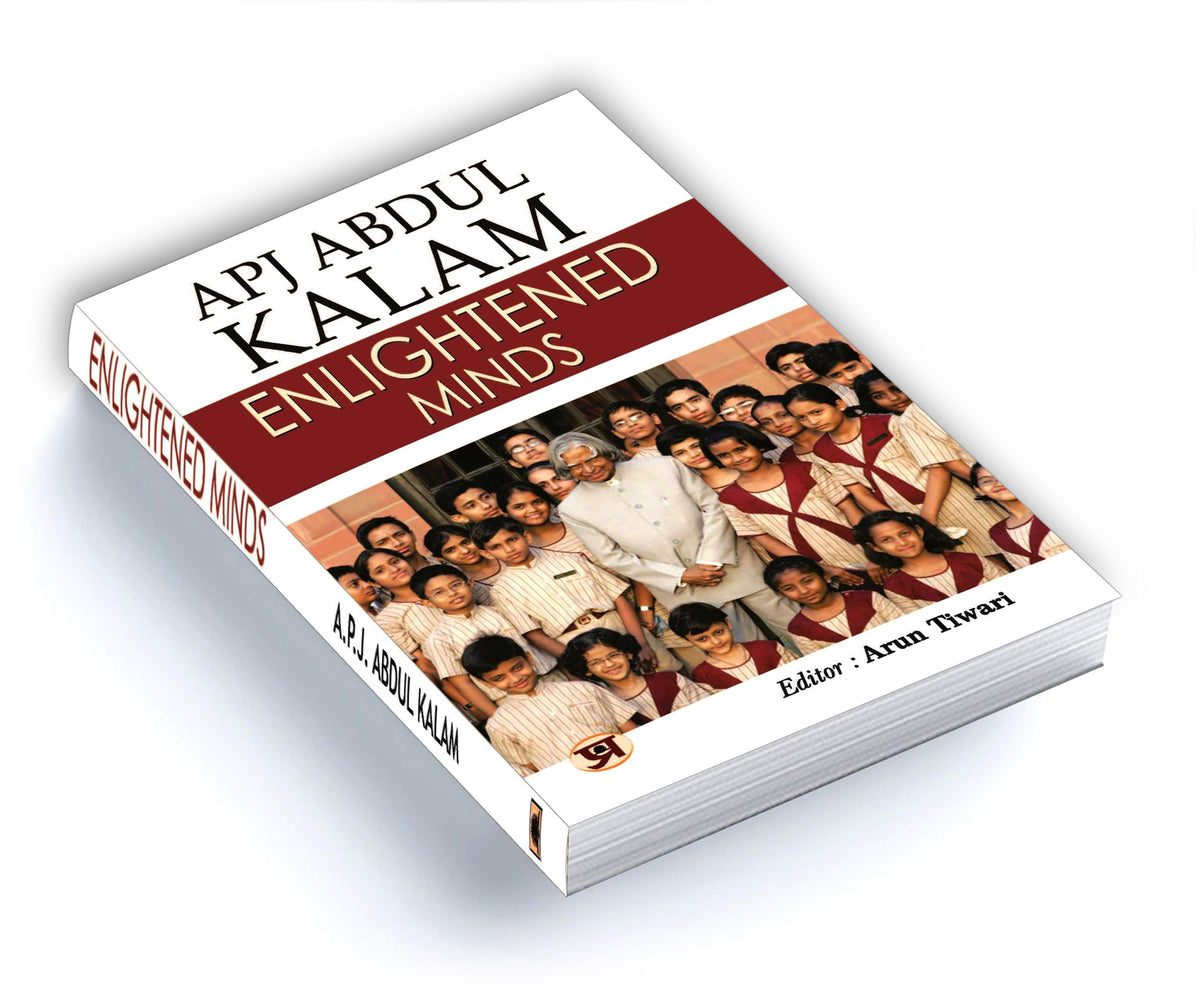Enlightened Minds: Discover The Essence Of Kalam'S Philosophy, Which Transcends Boundaries And Inspires Generations By A.P.J. Abdul Kalam | Grocsy