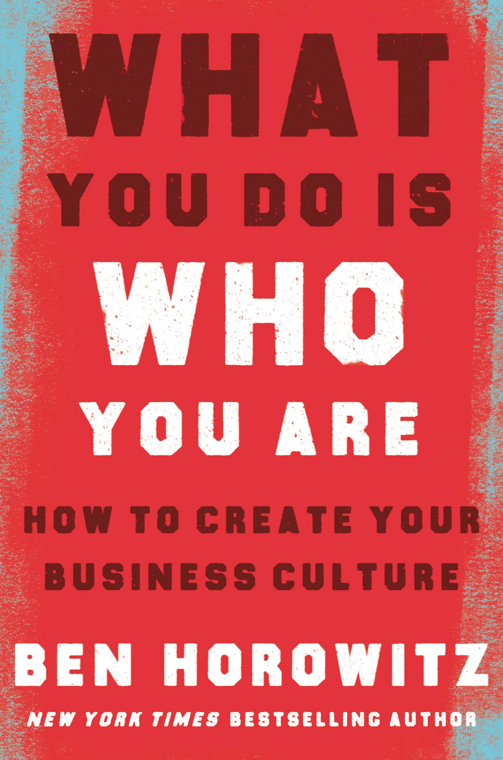What You Do Is Who You Are: How To Create Your Business Culture | Grocsy