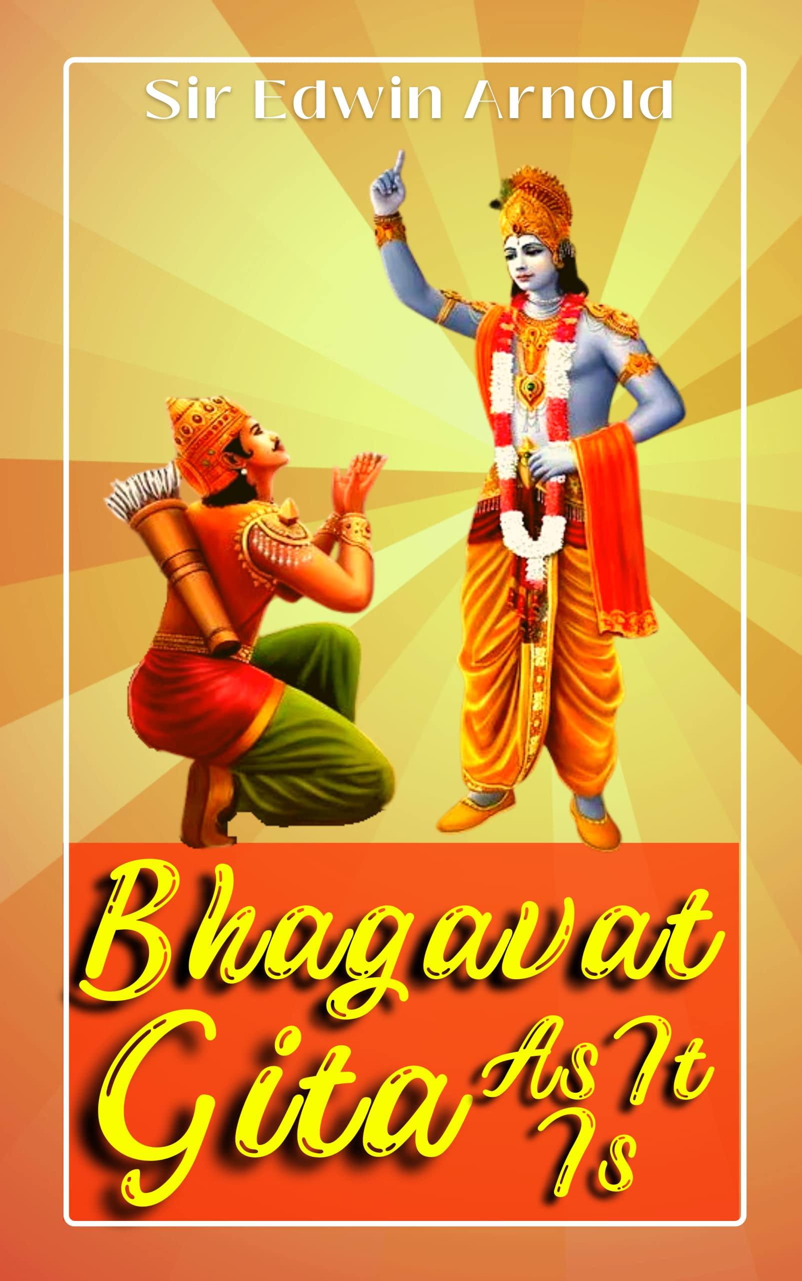Bhagavad Gita As It Is Illustrated By Edwin Arnold | Grocsy