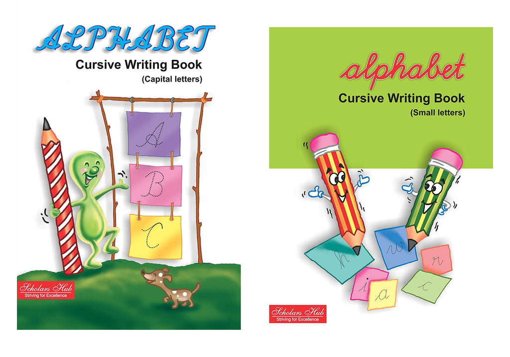 Scholars Hub Cursive Writing Book (Practice)- Alphabet Cursive Writing. (Capital) & Alphabet Cursive Writing. (Small) (Set Of 2 Books) ( Ages 3-6) | 112 Pages | Grocsy