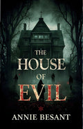 The House Of Evil: A Chilling Edwardian Mystery Of Conspiracy, Secret Societies, And Psychological Suspense | Grocsy