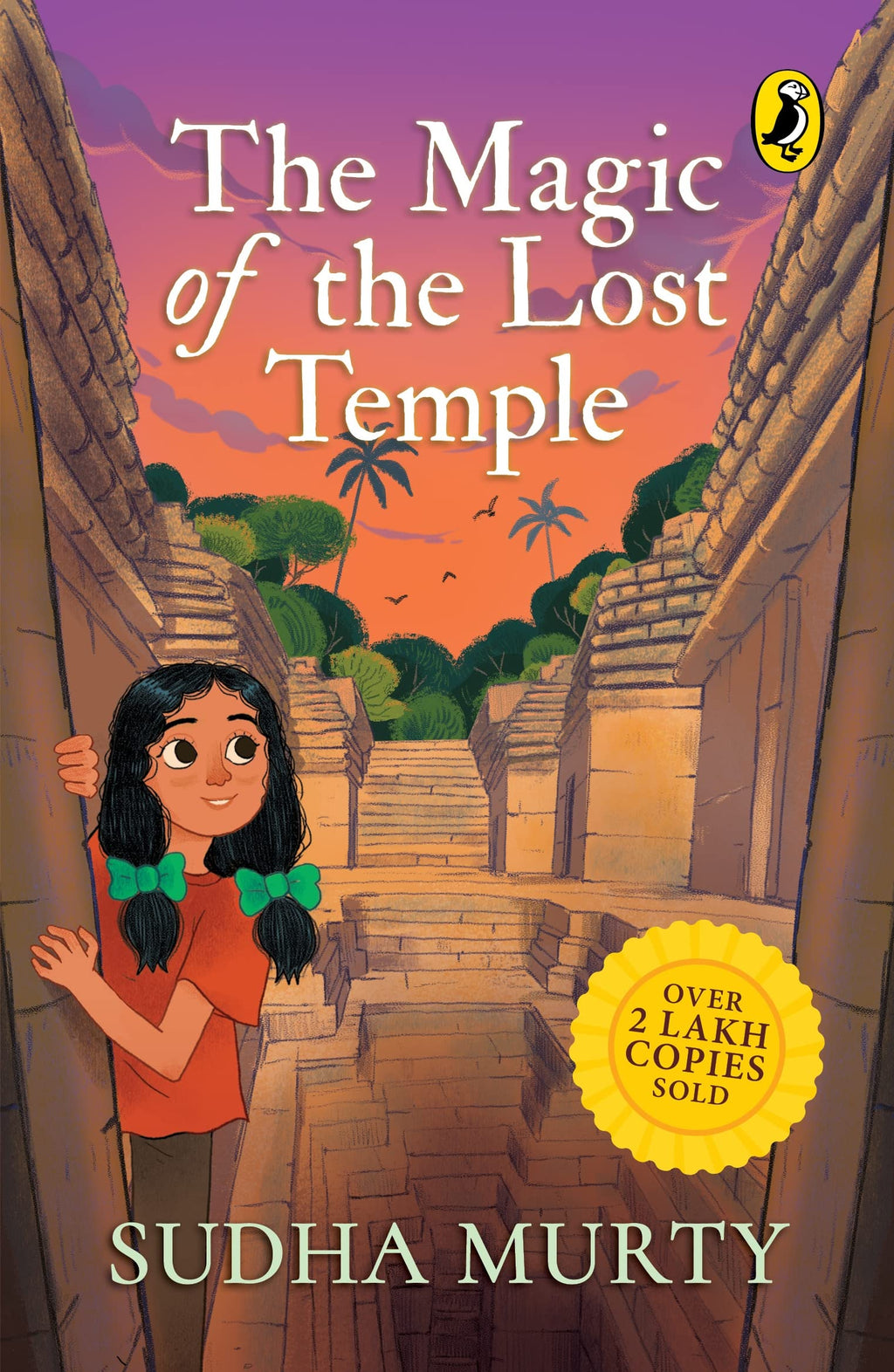 The Magic Of The Lost Temple: Illustrated, easy to read and much-loved first full length children’s fiction novel by Sudha Murty for ages 8–12 By Sudha Murty | Grocsy