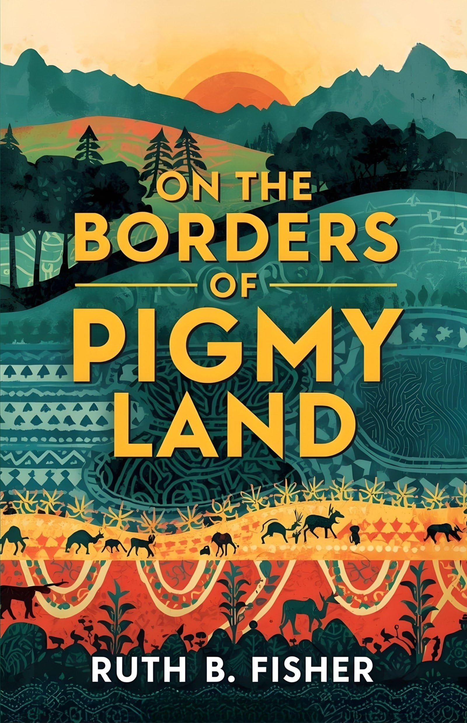 On The Borders Of Pigmy Land : Adventures, Exploration, And Encounters In Central Africa | Grocsy