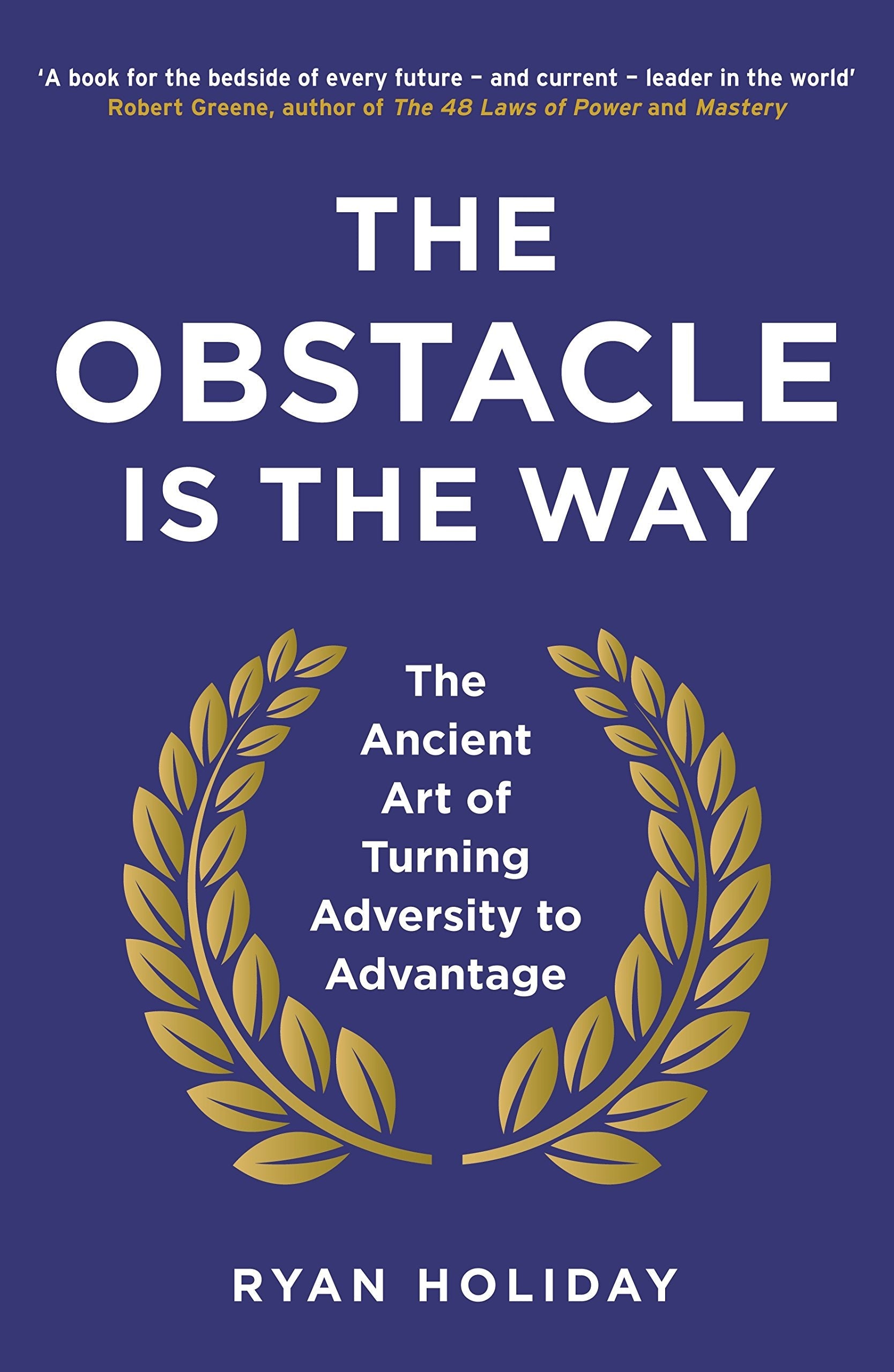 The Obstacle Is The Way | Grocsy