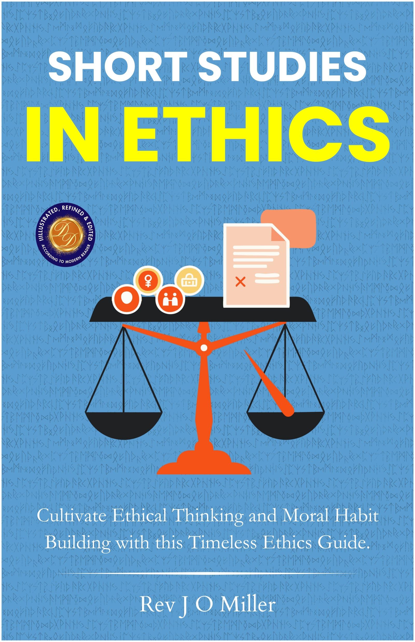 Short Studies In Ethics (Illustrated, Refined & Edited) | Grocsy