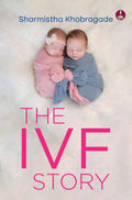 The IVF Story | Motherhood Struggles and Finding Hope - Sharmistha Khobragade | Grocsy