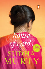House Of Cards: A Novel By Sudha Murty | Grocsy