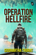 Operation Hellfire - Siddhartha Thorat | Grocsy