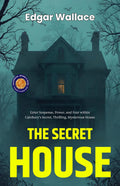 The Secret House (Illustrated, Refined & Edited) | Grocsy