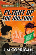 Invisible Six: Flight of the Vulture - Jim Corrigan | Grocsy