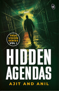 Hidden Agendas: A True Vision Novel | Inspired by Real Life Incidents of Crime and Murder - Ajit Menon & Anil Verma | Grocsy