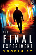 The Final Experiment | The Mystery Thriller of the Year | Witness the Fall of our World - Yogesh SY | Grocsy