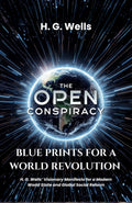 The Open Conspiracy Blue Prints For A World Revolution | Grocsy