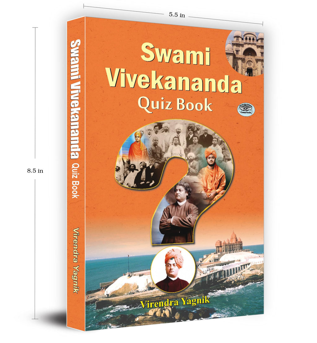 Swami Vivekananda Quiz Book | 1000+ Mcqs And Questions On His Life, Timeless Teachings, Vedanta Philosophy And Speeches For Students And Aspirants | Grocsy