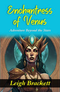 Enchantress Of Venus: Leigh Brackett'S Sci-Fi Adventure Beyond The Stars | Grocsy