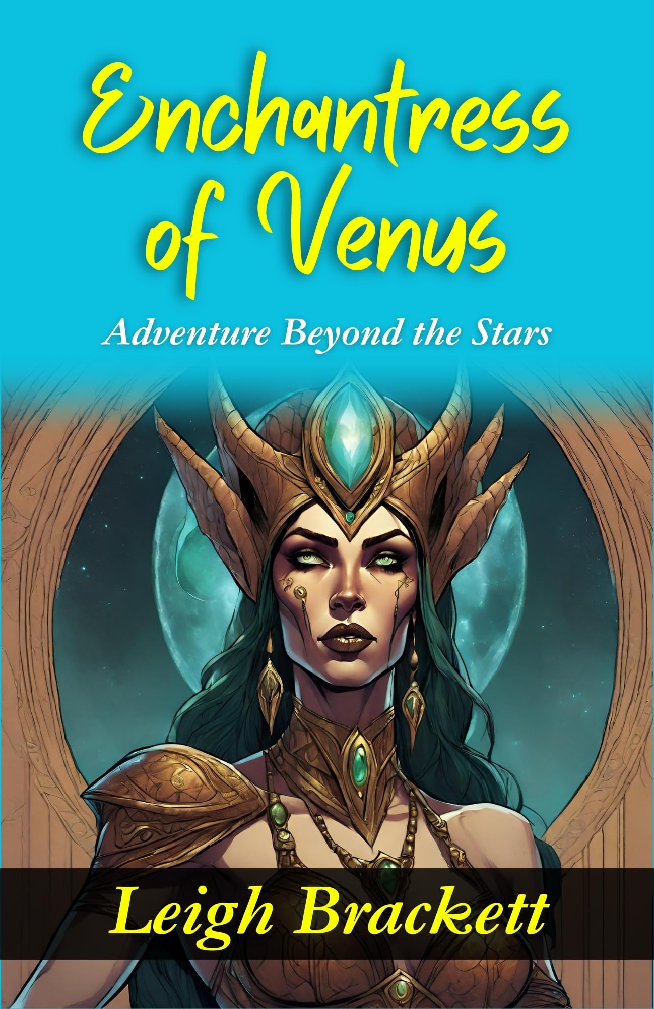 Enchantress Of Venus: Leigh Brackett'S Sci-Fi Adventure Beyond The Stars | Grocsy