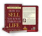 How To Sell Your Way Through Life — From The Bestseller Author Of Think And Grow Rich (Timeless Success Principles For Wealth, Prosperity And Personal Growth) | Grocsy