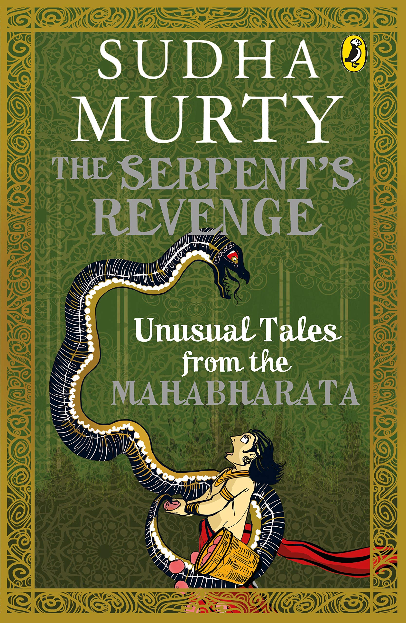 The Serpent's Revenge: Unusual Tales From The Mahabharata By Sudha Murty | Grocsy