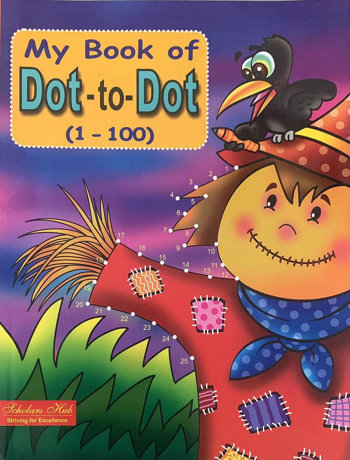 Scholars Hub Dot To Dot Activity Book For Kids (Numbers 1-100 & Abc) ( Set Of 2 Books) (Ages 3-6) | 152 Pages | Fun Activities For Children | Join The Dots And Coloring Book For Kids | Grocsy